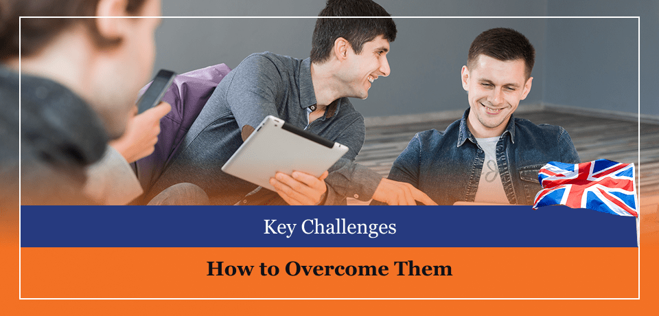 Key Challenges & How to Overcome Them