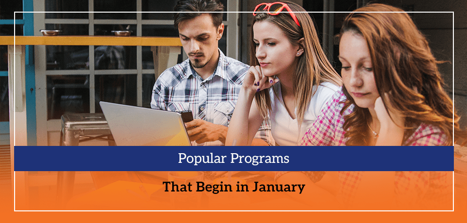 Popular Programs That Begin in January