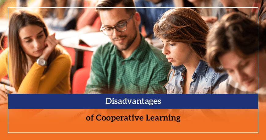Disadvantages of Cooperative Learning