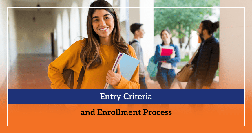 Entry Criteria and Enrollment Process