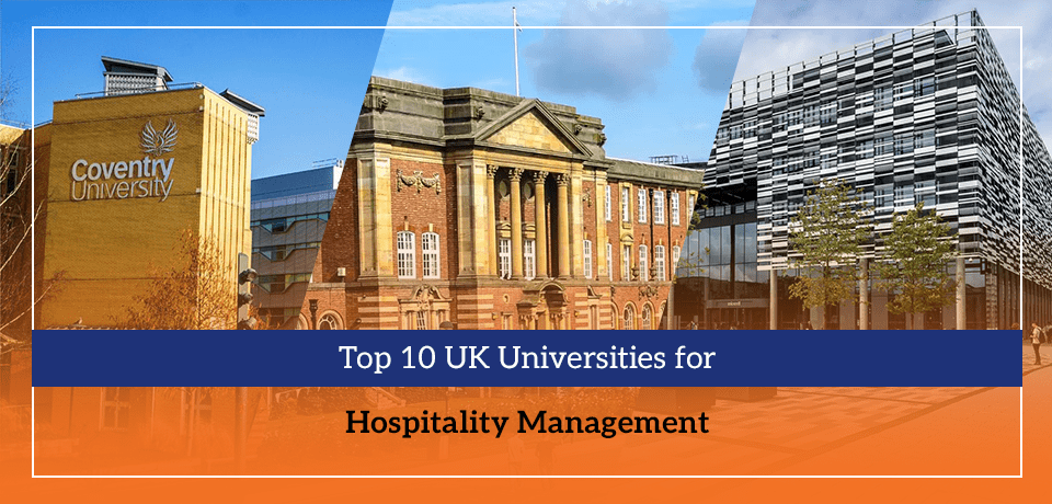 Top 10 UK Universities for Hospitality Management