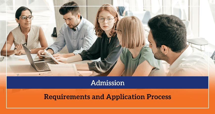 Admission Requirements and Application Process