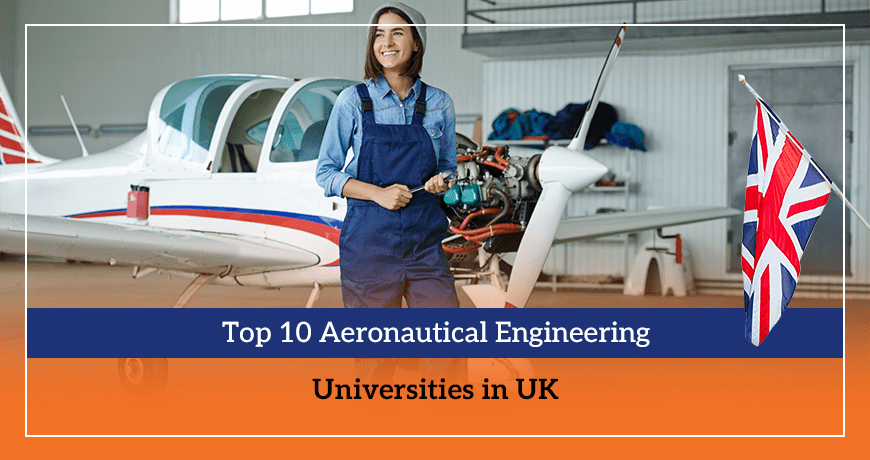 Top 10 Aeronautical Engineering Universities in UK