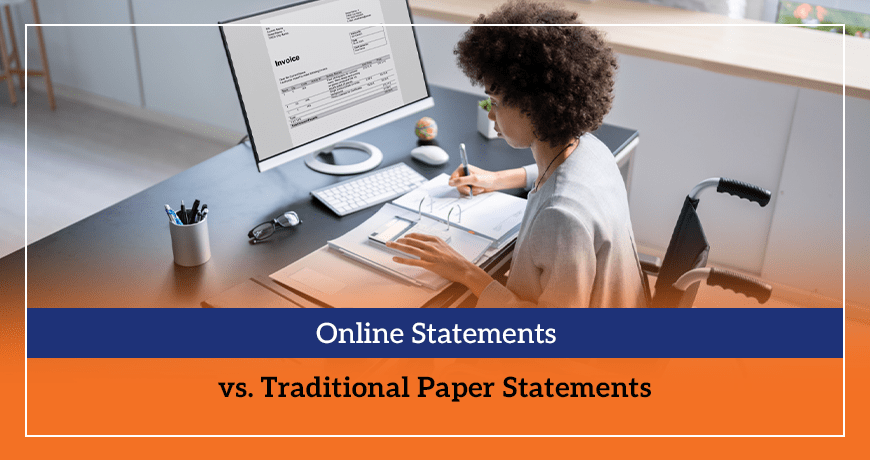 Online Statements vs. Traditional Paper Statements