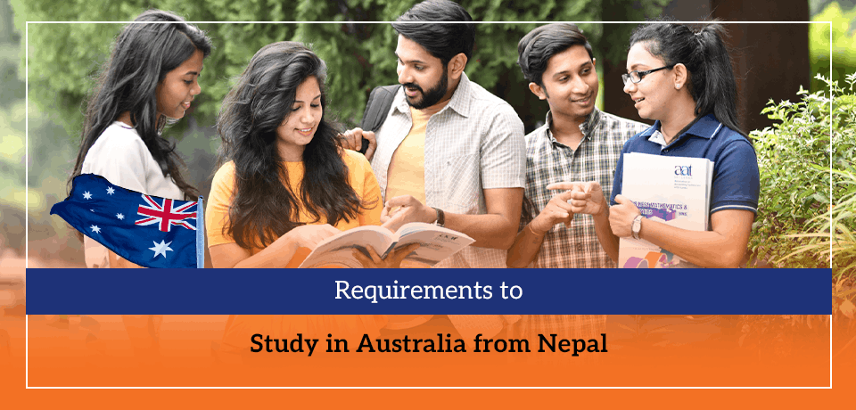 Requirements to Study in Australia from Nepal