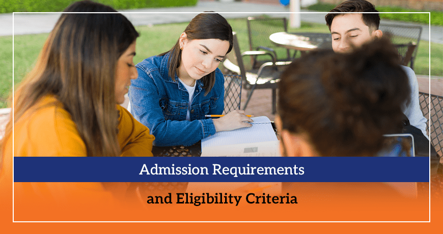 Admission Requirements and Eligibility Criteria