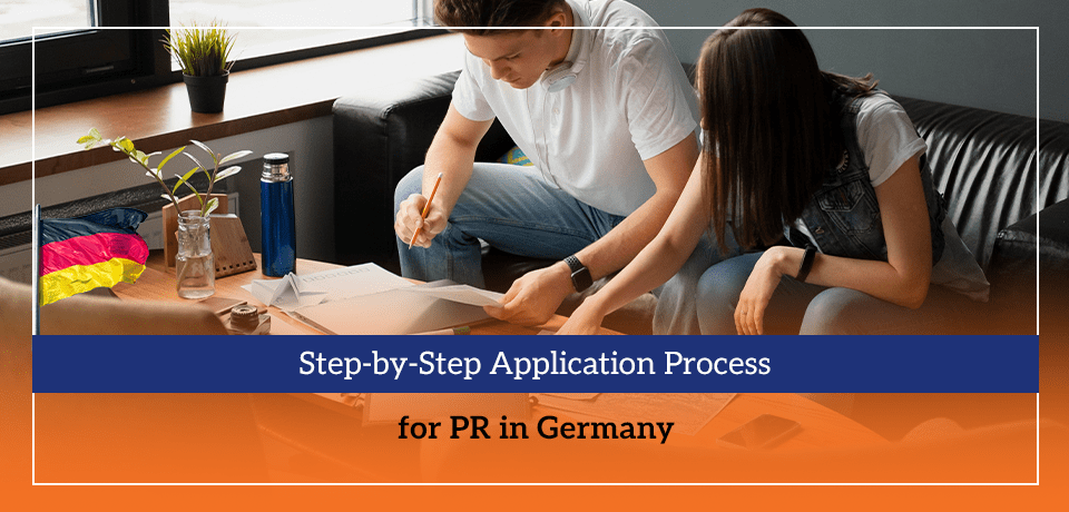 Step-by-Step Application Process for PR in Germany