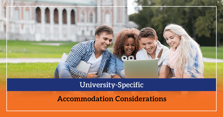 University-Specific Accommodation Considerations