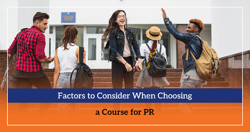 Factors to Consider When Choosing a Course for PR