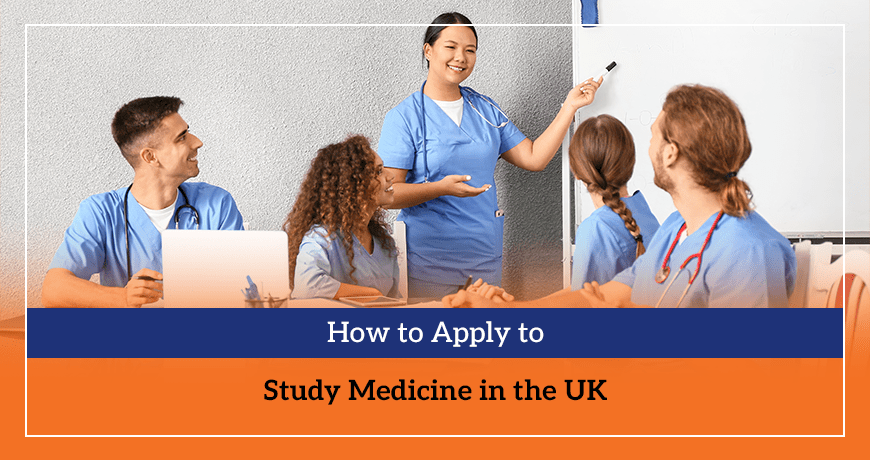 How to Apply to Study Medicine in the UK