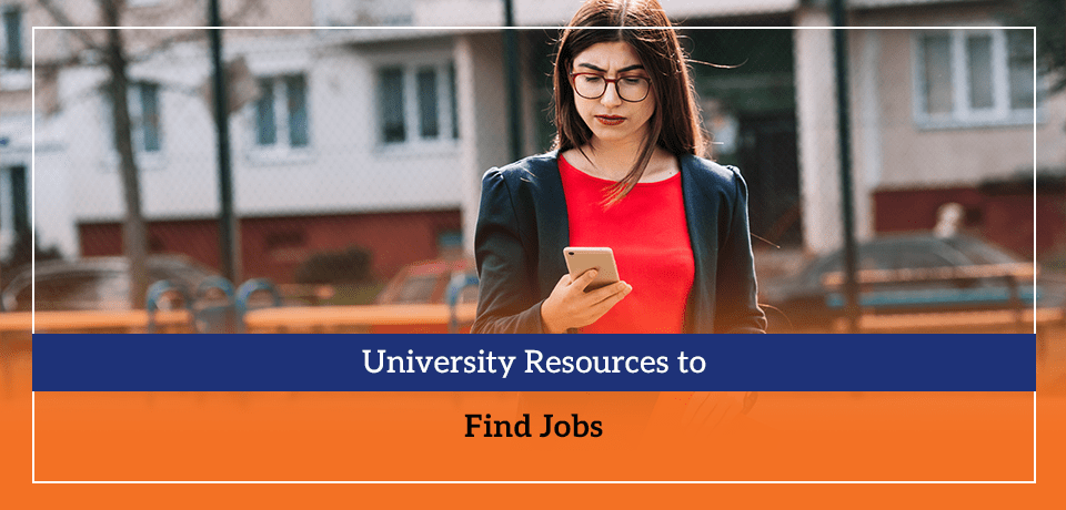 University Resources to Find Jobs