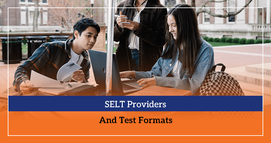 SELT Providers And Test Formats