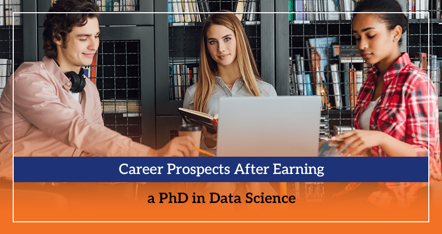 Career Prospects After Earning a PhD in Data Science