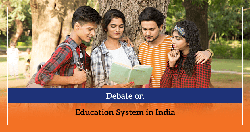 Debate on Education System in India