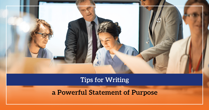Tips for Writing a Powerful Statement of Purpose