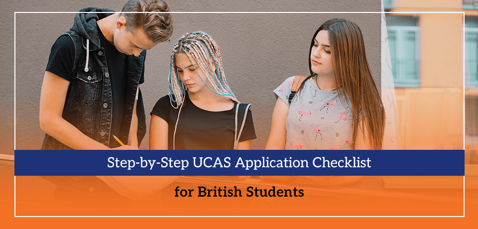 Step-by-Step UCAS Application Checklist for British Students
