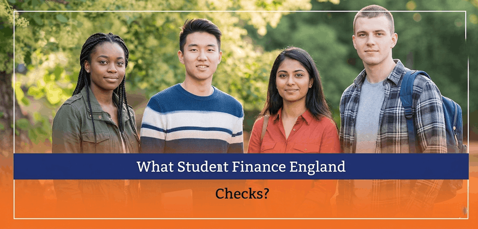 What Student Finance England checks
