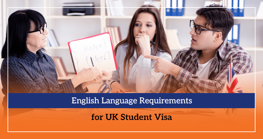 English Language Requirements for UK Student Visa