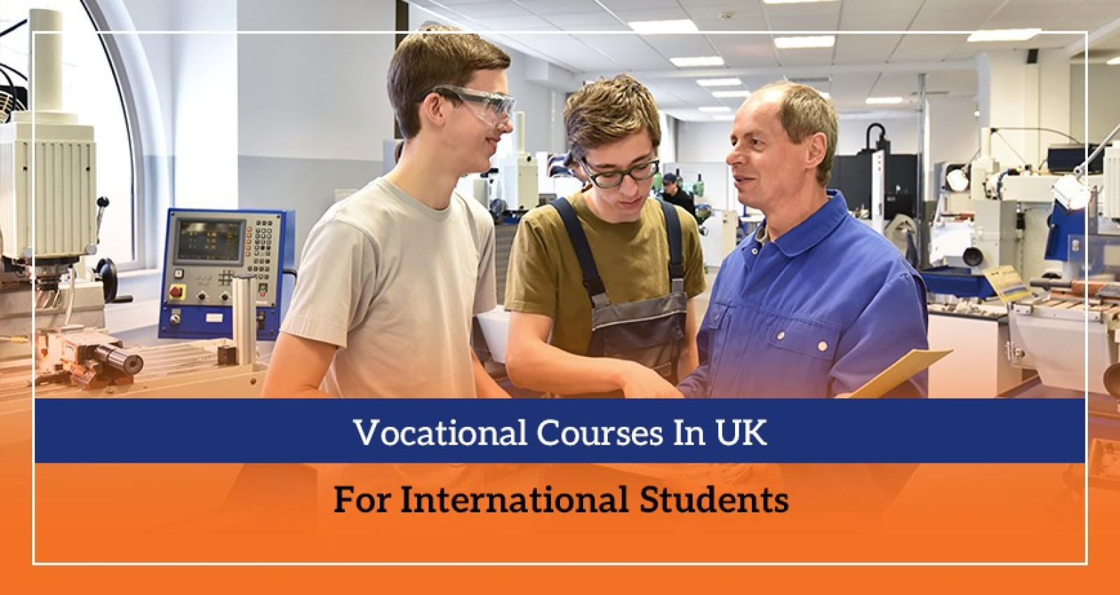 Vocational Courses In UK For International Students