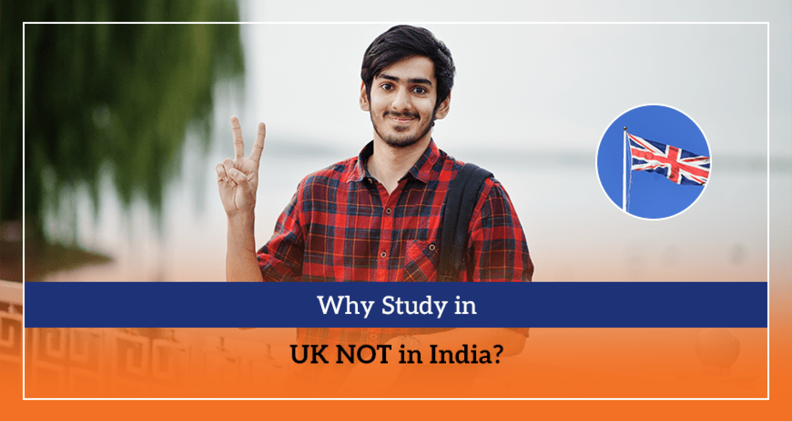 Why Study in UK NOT in India